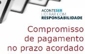 Estudo“Compromisso de pagamento no prazo acordado: uma cultura de pagamentos atempados” | Projecto AconteSer