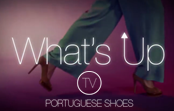 Portuguese Shoes Tv | Sapatos portugueses já têm plataforma digital